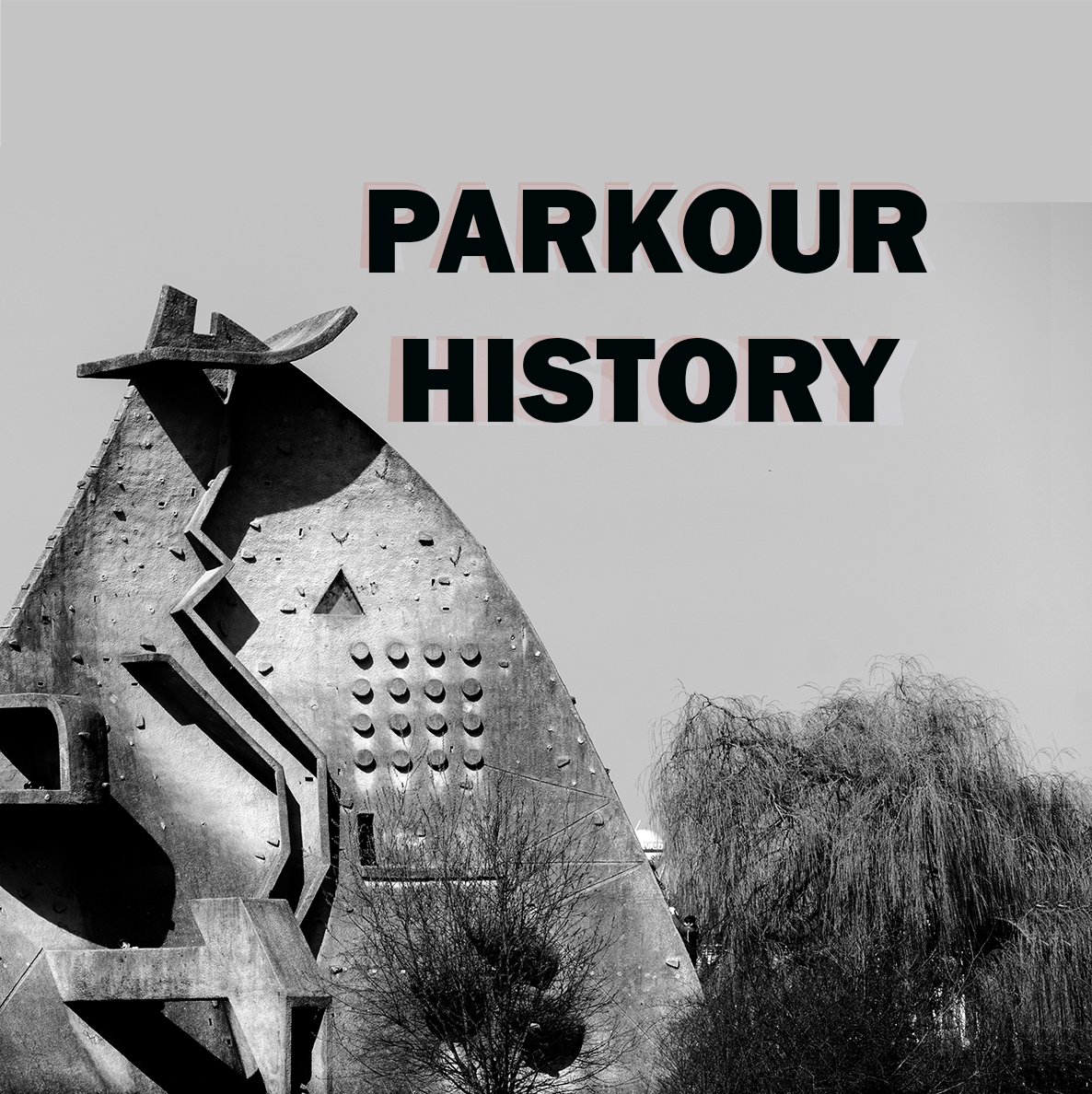 Parkour History